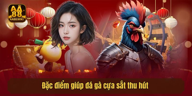 Đặc điểm giúp đá gà cựa sắt thu hút đông đảo bet thủ gia nhập