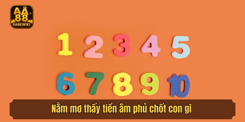 Nằm mơ thấy tiền âm phủ chốt con gì vào bờ an toàn?
